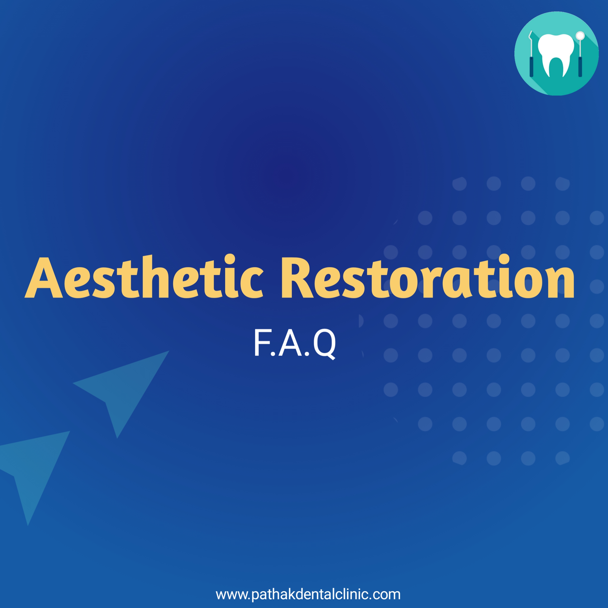 frequently asked questions About Aesthetic restorations